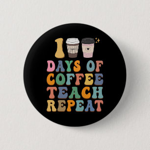 Chapa Redonda De 5 Cm 100 Días De Escuela Para Profesores De Café