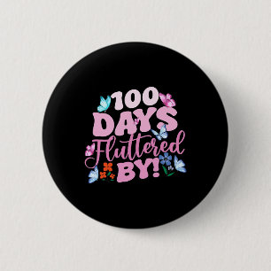 Chapa Redonda De 5 Cm 100 Días Fluidos Por El 100 Día De La Escuela Butt