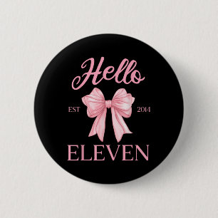 Chapa Redonda De 5 Cm 11.ª Chica de cumpleaños Cute Coquette Bow Hello E