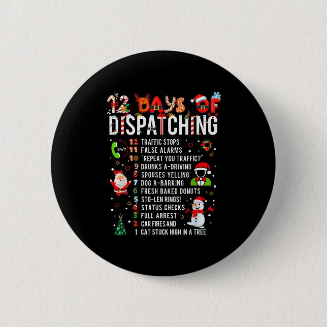 Chapa Redonda De 5 Cm 12 Days Of Dispatching Funny Christmas Dispatcher  (Anverso)