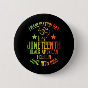 Chapa Redonda De 5 Cm 19 de junio Libertad para los Norteamericanos Negr