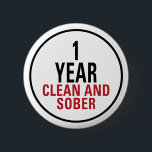 Chapa Redonda De 5 Cm 1 año limpio y de sobrio<br><div class="desc">Manera de ir - usted es un año limpio y de sobrio. ¡Celebre su recuperación de la droga o de la adicción al alcohol e inspire a otras que hagan iguales!</div>