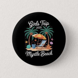 Chapa Redonda De 5 Cm 2025 Viaje de Chicas Myrtle Beach Vacaciones Coinc