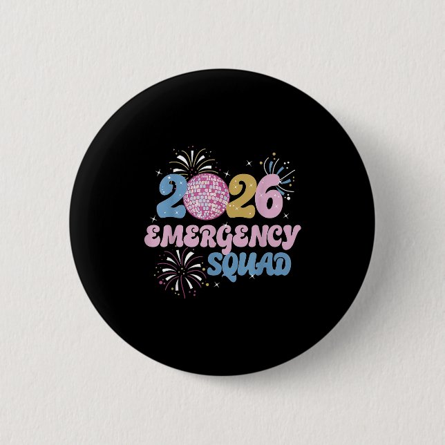 Chapa Redonda De 5 Cm 2026 Emergency Squad Er Nurse Happy New Year Disco (Anverso)