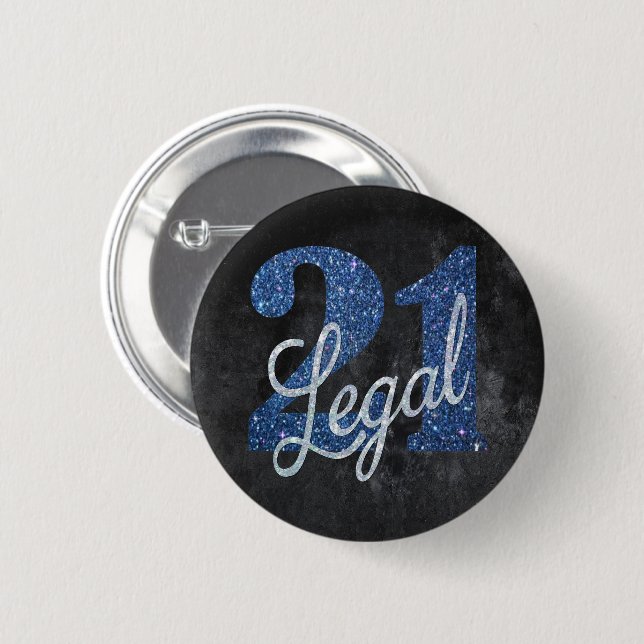 Chapa Redonda De 5 Cm 21 and Legal | Blue 21st Birthday Chic Glitter (Anverso y reverso)