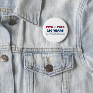 Chapa Redonda De 5 Cm 250 Años de Libertad América 1776 2026 Patriótico