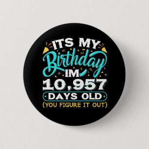Chapa Redonda De 5 Cm 30th Birthday It Is My 30th Birthday