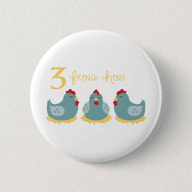 Chapa Redonda De 5 Cm 3 gallinas francesas (Anverso)
