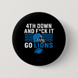 Chapa Redonda De 5 Cm 4.º Abajo Y Fck It Go Lions