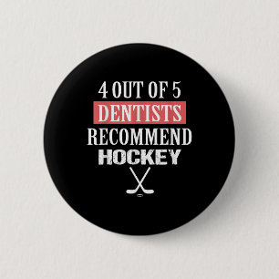 Chapa Redonda De 5 Cm 4 De 5 Dentistas Recomiendan Hockey Funny Ice Ad H