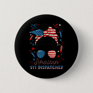 Chapa Redonda De 5 Cm 4 de Julio despachador del 911 bandera americana 9