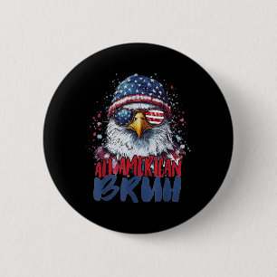 Chapa Redonda De 5 Cm 4 De Julio Tee All American Bruh Eagle Kids Adoles