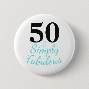 Chapa Redonda De 5 Cm 50 y simplemente fabuloso cumpleaños