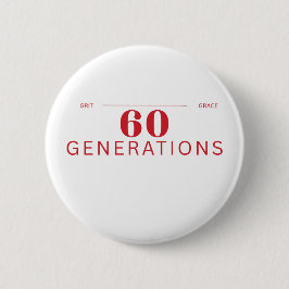 Chapa Redonda De 5 Cm 60 Generations of Grit & Grace Button