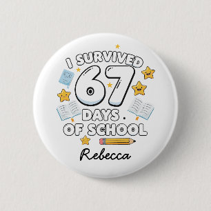 Chapa Redonda De 5 Cm 67 Días de Escuela Nombre Personalizado Divertido