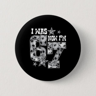 Chapa Redonda De 5 Cm 67 Fútbol Seis Siete Meme 7 Cumpleaños de 6 años E