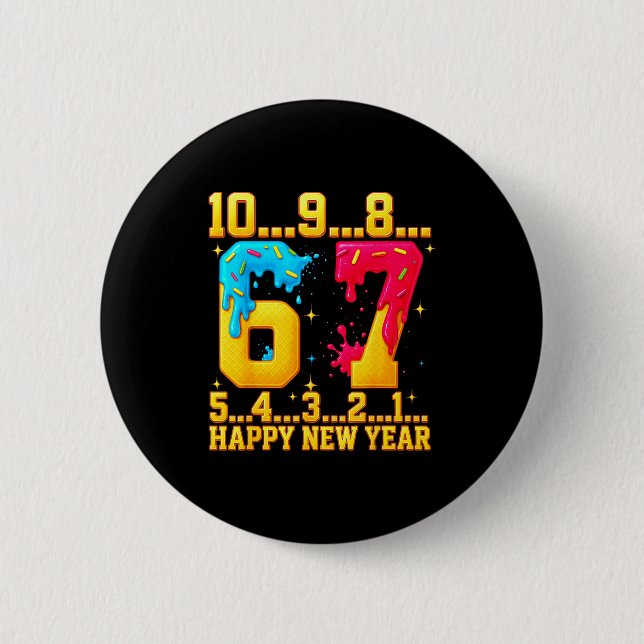 Chapa Redonda De 5 Cm 67 Happy New Year Six Seven Funny Countdown 2026  (Anverso)