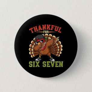 Chapa Redonda De 5 Cm 67 Meme de Acción de Gracias Divertido Pavo Agrade