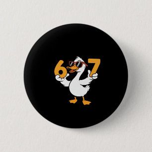 Chapa Redonda De 5 Cm 67 Meme divertido del ganso humor Seis Siete Gen A