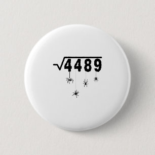 Chapa Redonda De 5 Cm 67 Meme Profesor de Matemáticas 6 7 Halloween Arañ