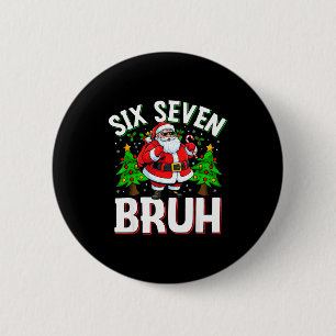 Chapa Redonda De 5 Cm 67 Meme Seis Siete Bruh Santa Divertida Navidad Ni