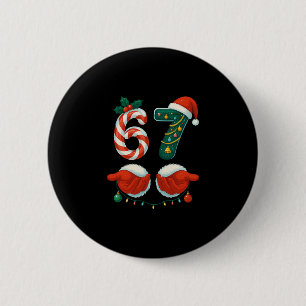 Chapa Redonda De 5 Cm 67 Navidad 6 7 Meme Pijama Fiesta Gen Alpha Sl
