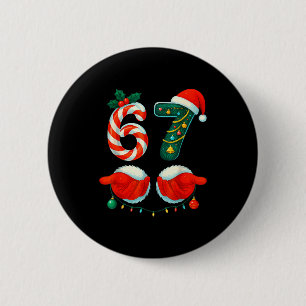 Chapa Redonda De 5 Cm 67 Navidad 6 7 Meme Pijamas Fiesta Gen Alpha Sl