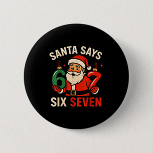 Chapa Redonda De 5 Cm 67 Santa Navidad Seis Siete 6 7 Meme Niño Niñas Ki