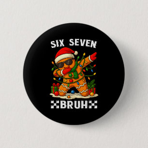 Chapa Redonda De 5 Cm 67 Seis Siete Bruh Divertido Navidad Dabbing Pan d