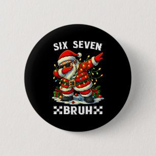 Chapa Redonda De 5 Cm 67 Seis Siete Bruh Divertido Navidad Dabbing Santa