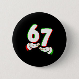 Chapa Redonda De 5 Cm 67 Seis Siete Burh Divertida Navidad 6 7 Meme Homb