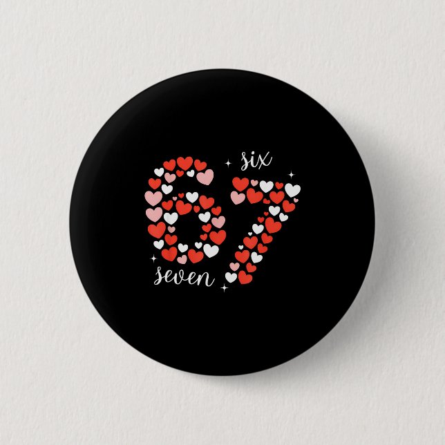 Chapa Redonda De 5 Cm 67 Six Seven Meme Heart Matching Couples Valentine (Anverso)