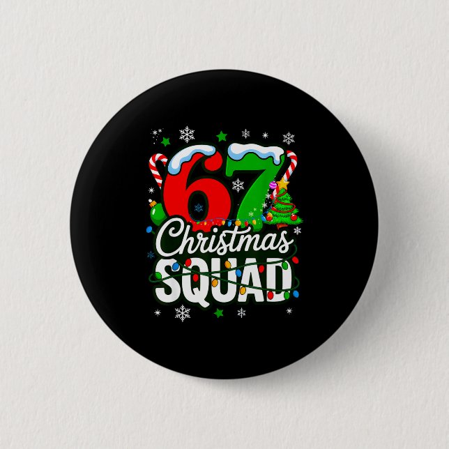 Chapa Redonda De 5 Cm 67 Squad Teacher Christmas Funny Holiday Clroom Cr (Anverso)
