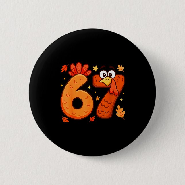 Chapa Redonda De 5 Cm 67 Thanksgiving Funny Turkey Thanksgiving 67 Turke (Anverso)