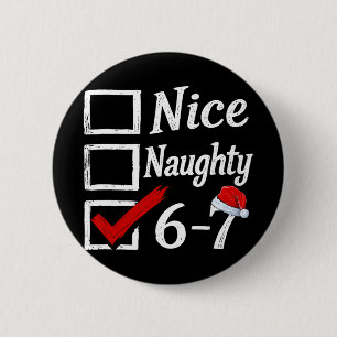 Chapa Redonda De 5 Cm 6-7 Meme Bonito Travieso 67 Navidad Rotura Cerebra