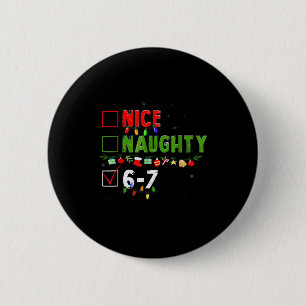 Chapa Redonda De 5 Cm 6-7 Meme Bonito Travieso 67 Navidad Rotura Cerebra