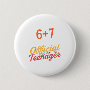Chapa Redonda De 5 Cm 6 7 Meme diseño de cumpleaños 13 ahora soy oficial