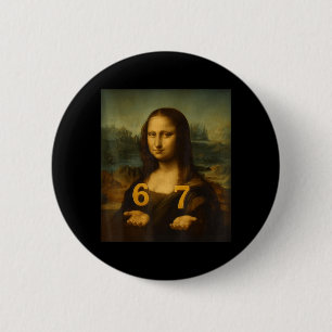 Chapa Redonda De 5 Cm 6 7 Seis Siete Meme 67 Divertido Mona Lisa Gen Z A