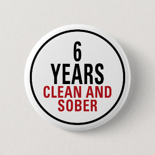 Chapa Redonda De 5 Cm 6 Years Clean and Sober