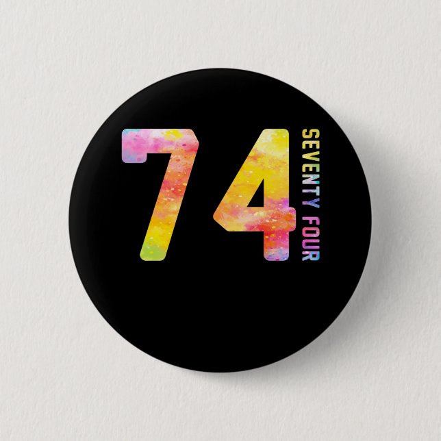 Chapa Redonda De 5 Cm 74 Años Setenta Y Cuatro (Anverso)