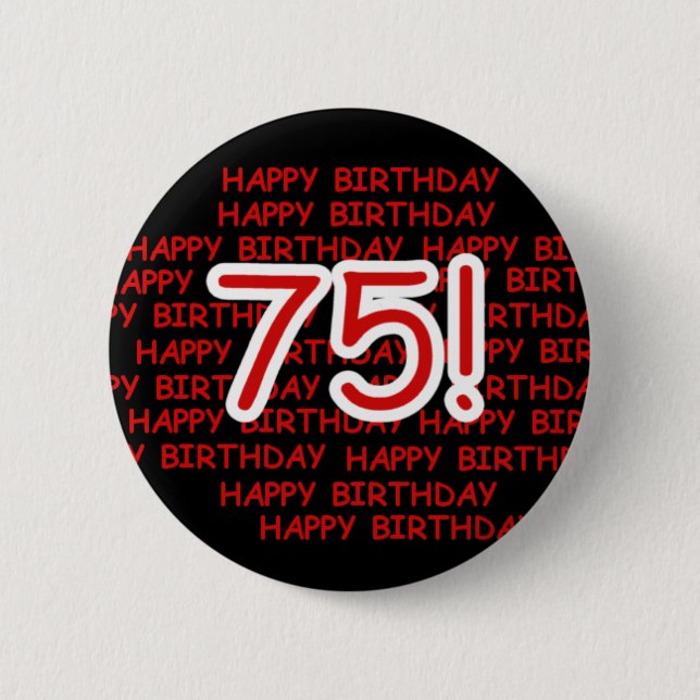 Chapa Redonda De 5 Cm 75.o cumpleaños feliz (Anverso)