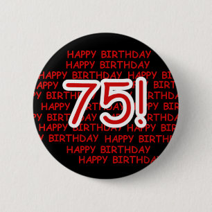 Chapa Redonda De 5 Cm 75.o cumpleaños feliz