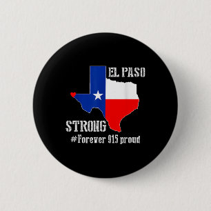 Chapa Redonda De 5 Cm 915 Orgullosa Camiseta Fuerte De El Paso