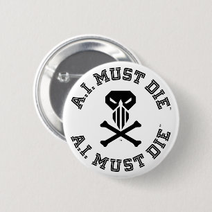 Chapa Redonda De 5 Cm A.I. Debe Morir™ Logo (Fuente Universitaria) Pin d