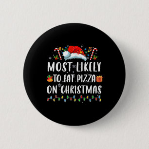 Chapa Redonda De 5 Cm A La Mayoría Les Gusta Comer Navidades De Pizza Xm