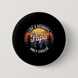 Chapa Redonda De 5 Cm A Papá Le Gusta El Abuelo Solo Un Papá Gracioso.