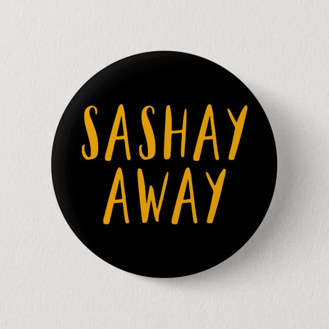 Chapa Redonda De 5 Cm A Sashay. (Anverso)