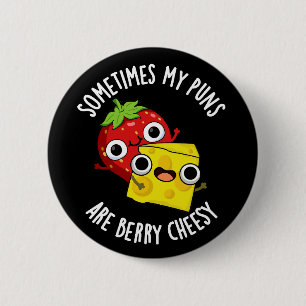 Chapa Redonda De 5 Cm A Veces Mis Puntitos Son Berry Cheesy Dark BG