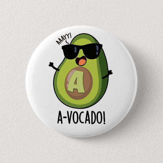 Chapa Redonda De 5 Cm A-vocado Funny Aguacate Pun (Anverso)