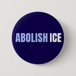 Chapa Redonda De 5 Cm Abolish ICE Political Anti Trump
